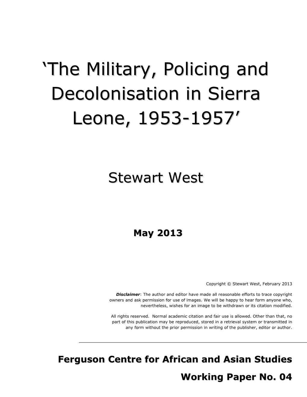 'The Military, Policing and Decolonisation in Sierra Leone