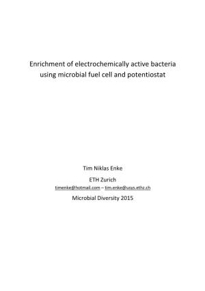 Enrichment of Electrochemically Active Bacteria Using Microbial Fuel Cell and Potentiostat