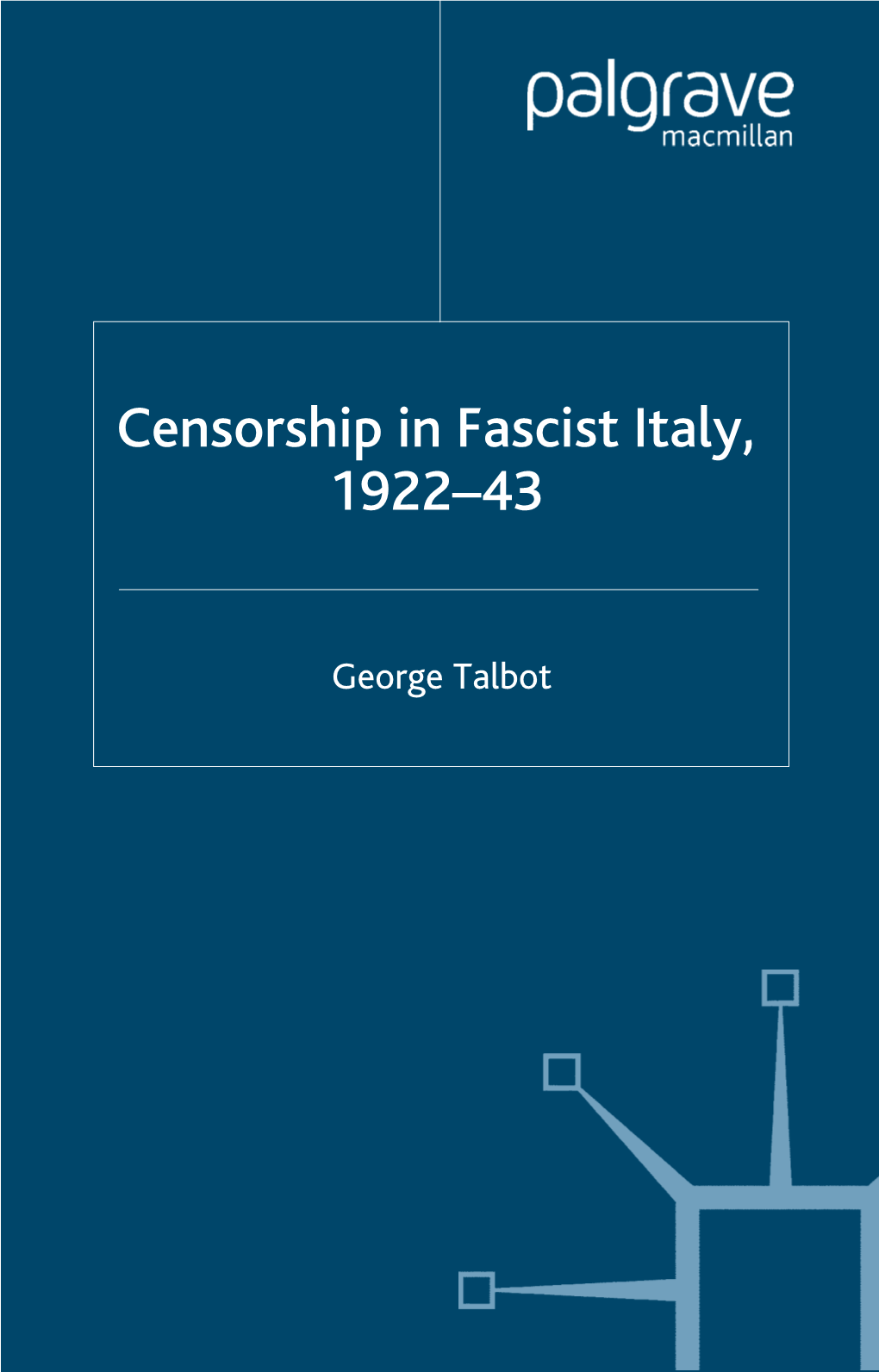 Censorship in Fascist Italy, 1922–43