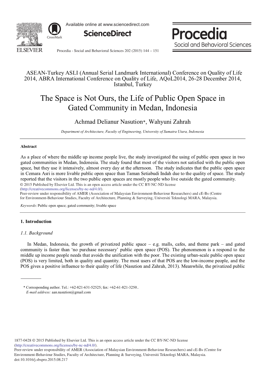 The Space Is Not Ours, the Life of Public Open Space in Gated Community in Medan, Indonesia