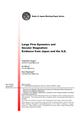 Large Firm Dynamics and Secular Stagnation: Evidence from Japan and the U.S