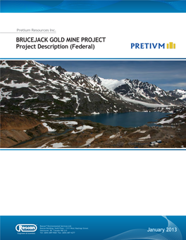 BRUCEJACK GOLD MINE PROJECT Project Description (Federal)