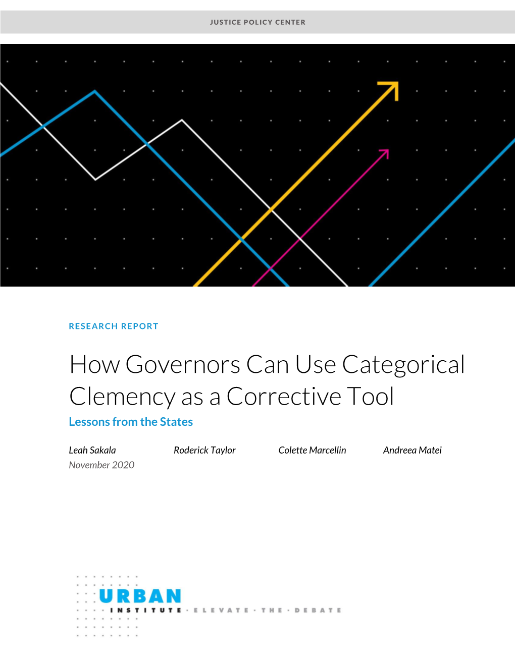 How Governors Can Use Categorical Clemency As a Corrective Tool Lessons from the States