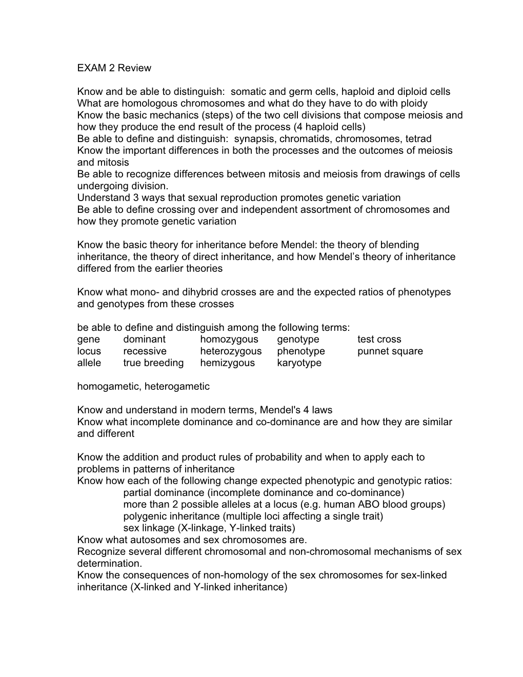 EXAM 2 Review Know and Be Able to Distinguish: Somatic and Germ Cells