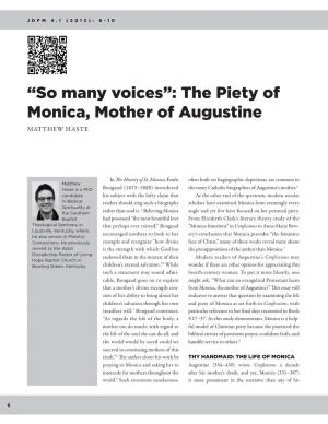 “So Many Voices”: the Piety of Monica, Mother of Augustine MATTHEW HASTE