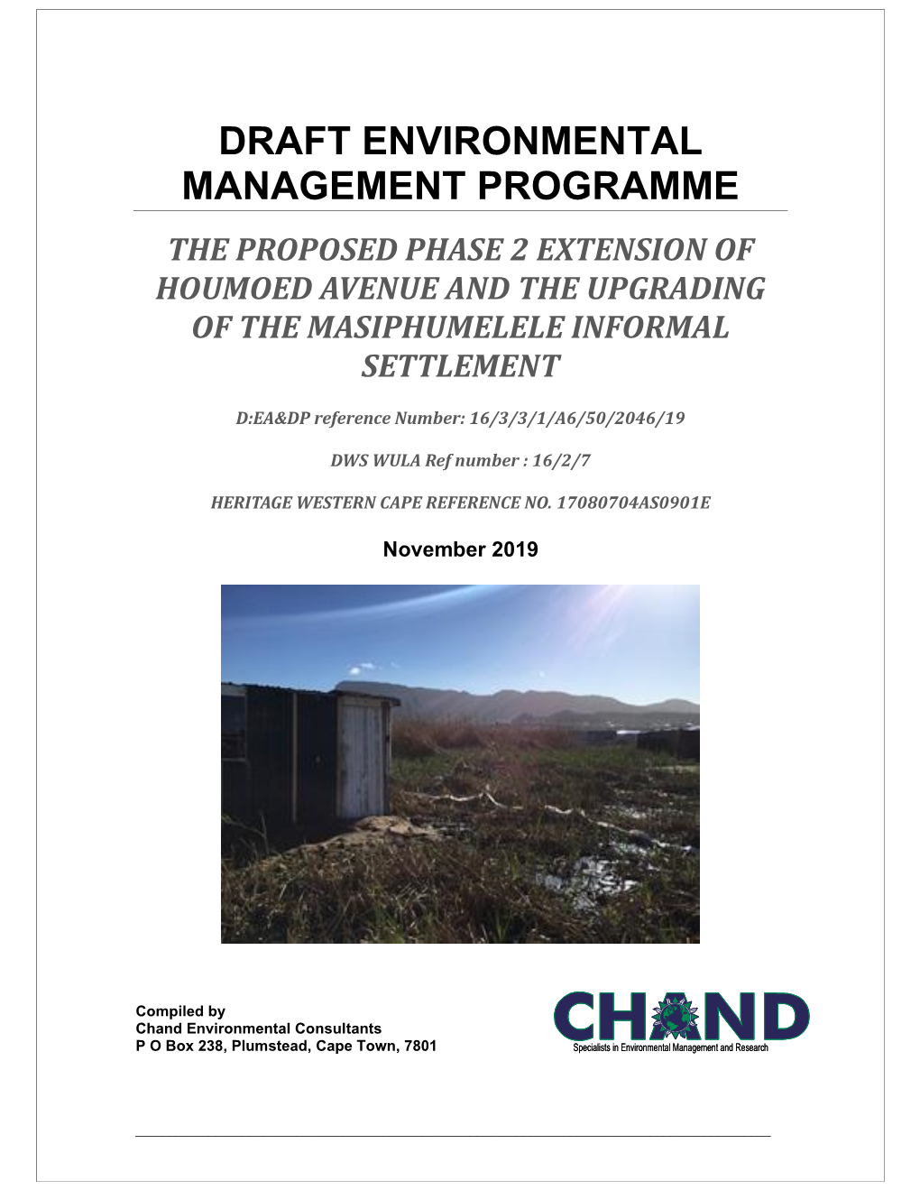 Draft Environmental Management Programme the Proposed Phase 2 Extension of Houmoed Avenue and the Upgrading of the Masiphumelele Informal Settlement