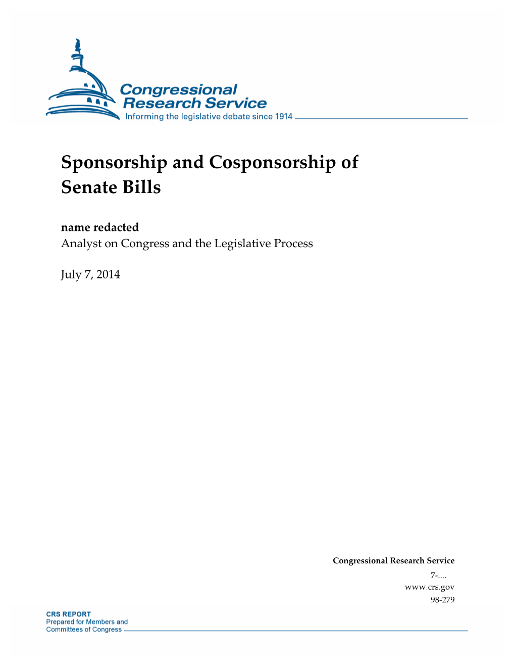 Sponsorship and Cosponsorship of Senate Bills Name Redacted Analyst on Congress and the Legislative Process