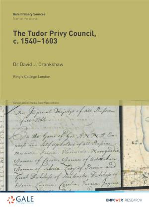 The Tudor Privy Council, C. 1540–1603