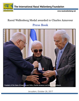 Charles Aznavour Received Raoul Wallenberg Medal. Pressbook
