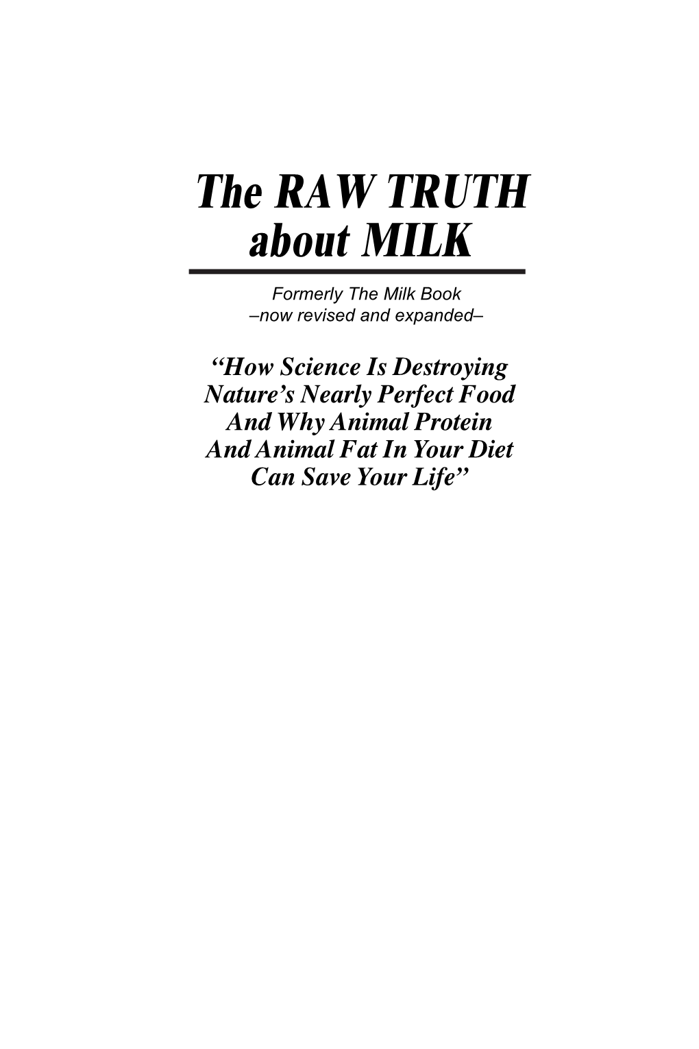 The RAW TRUTH About MILK