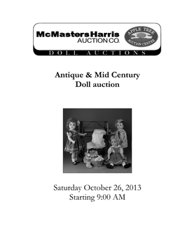 Antique & Mid Century Doll Auction Saturday October 26, 2013 Starting