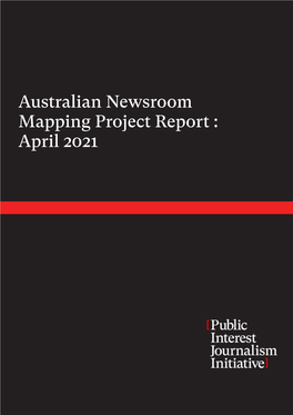 Australian Newsroom Mapping Project Report : April 2021