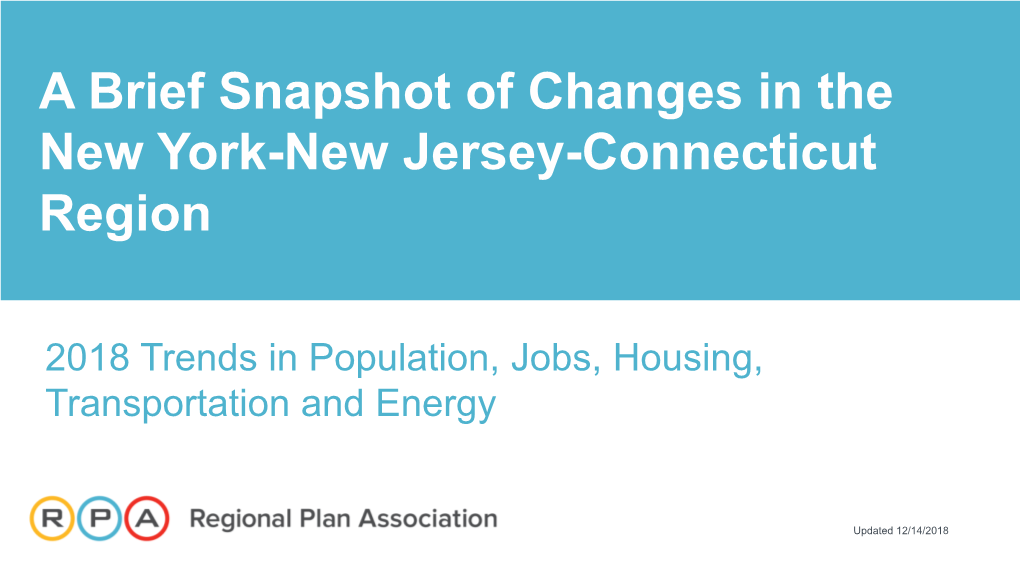 A Brief Snapshot of Changes in the New York-New Jersey-Connecticut Region