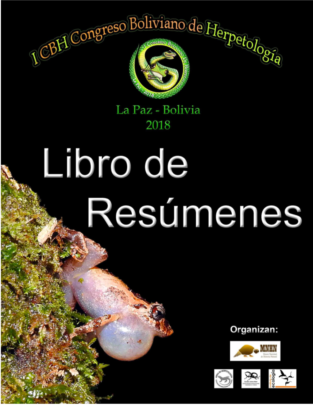 I Congreso Boliviano De Herpetología 2018