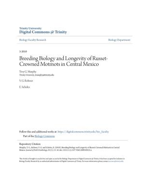 Breeding Biology and Longevity of Russet-Crowned Motmots in Central Mexico