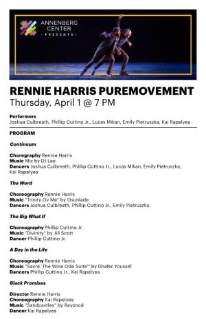 RENNIE HARRIS PUREMOVEMENT Thursday, April 1 @ 7 PM