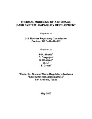 "Thermal Modeling of a Storage Cask System: Capability Development."