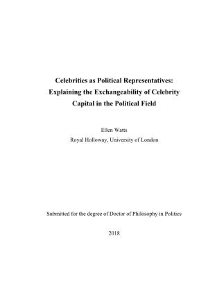 Celebrities As Political Representatives: Explaining the Exchangeability of Celebrity Capital in the Political Field