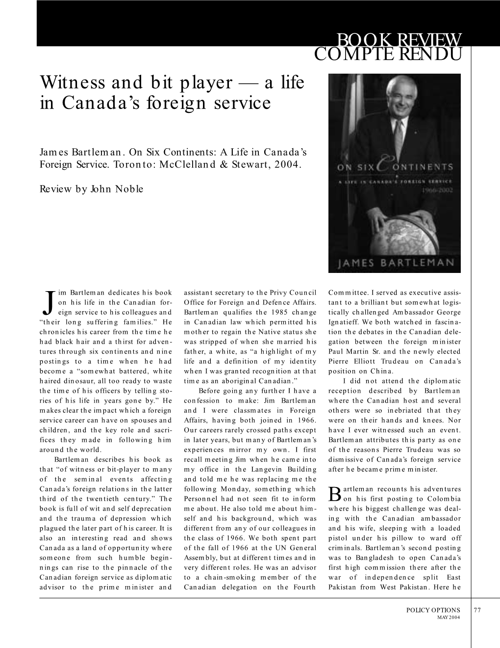 BOOK REVIEW COMPTE RENDU Witness and Bit Player — a Life in Canada’S Foreign Service