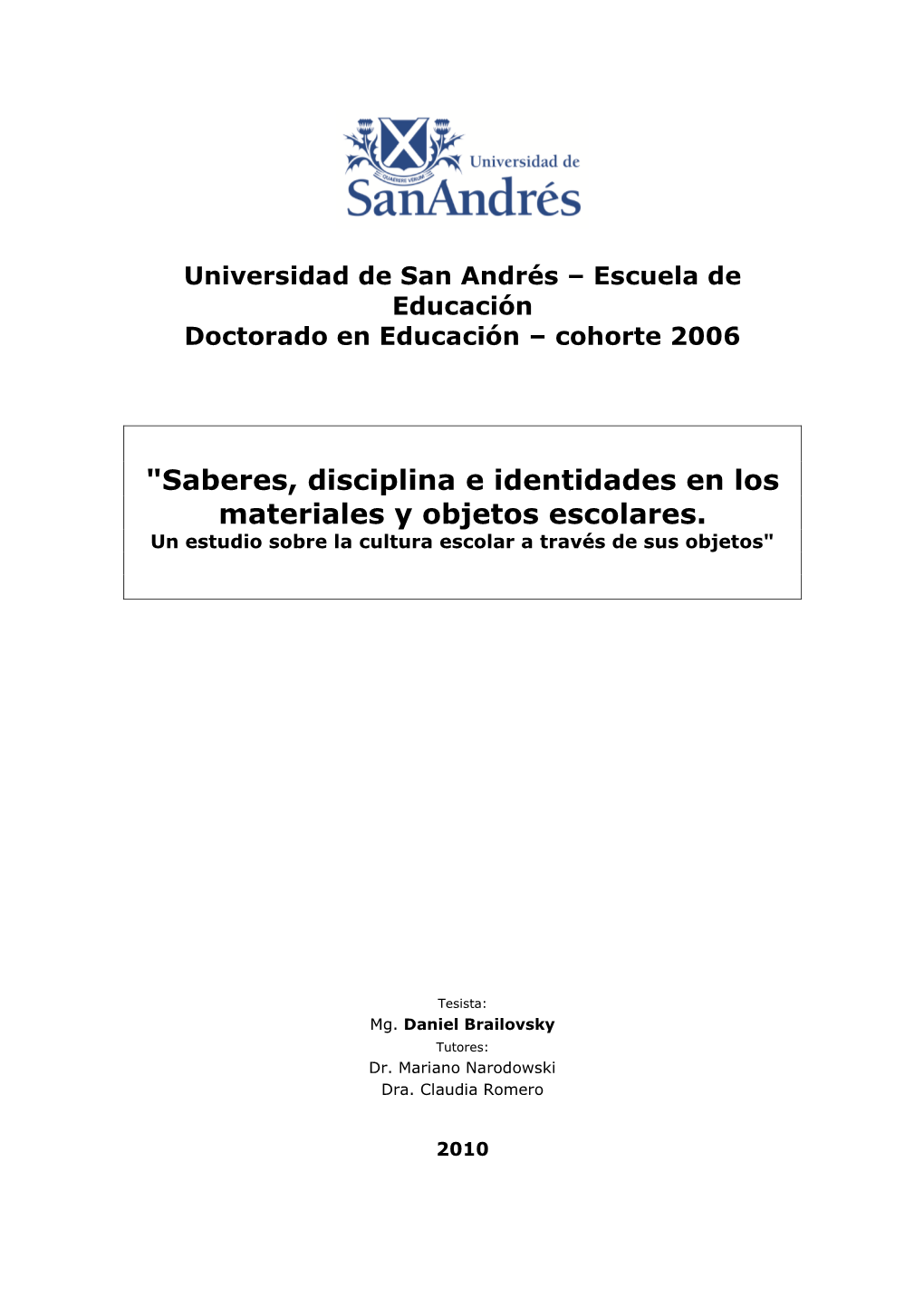 Universidad De San Andrés – Escuela De Educación Doctorado En Educación – Cohorte 2006