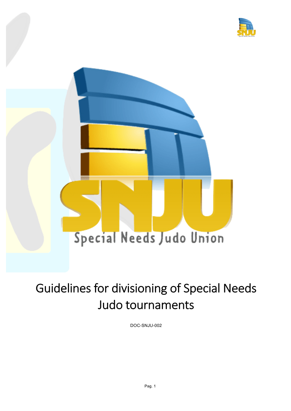 Guidelines for Divisioning of Special Needs Judo Tournaments