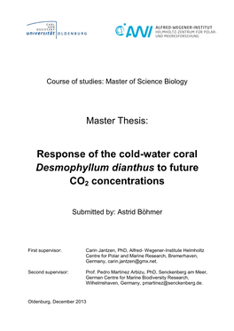 Response of the Cold-Water Coral Desmophyllum Dianthus to Future