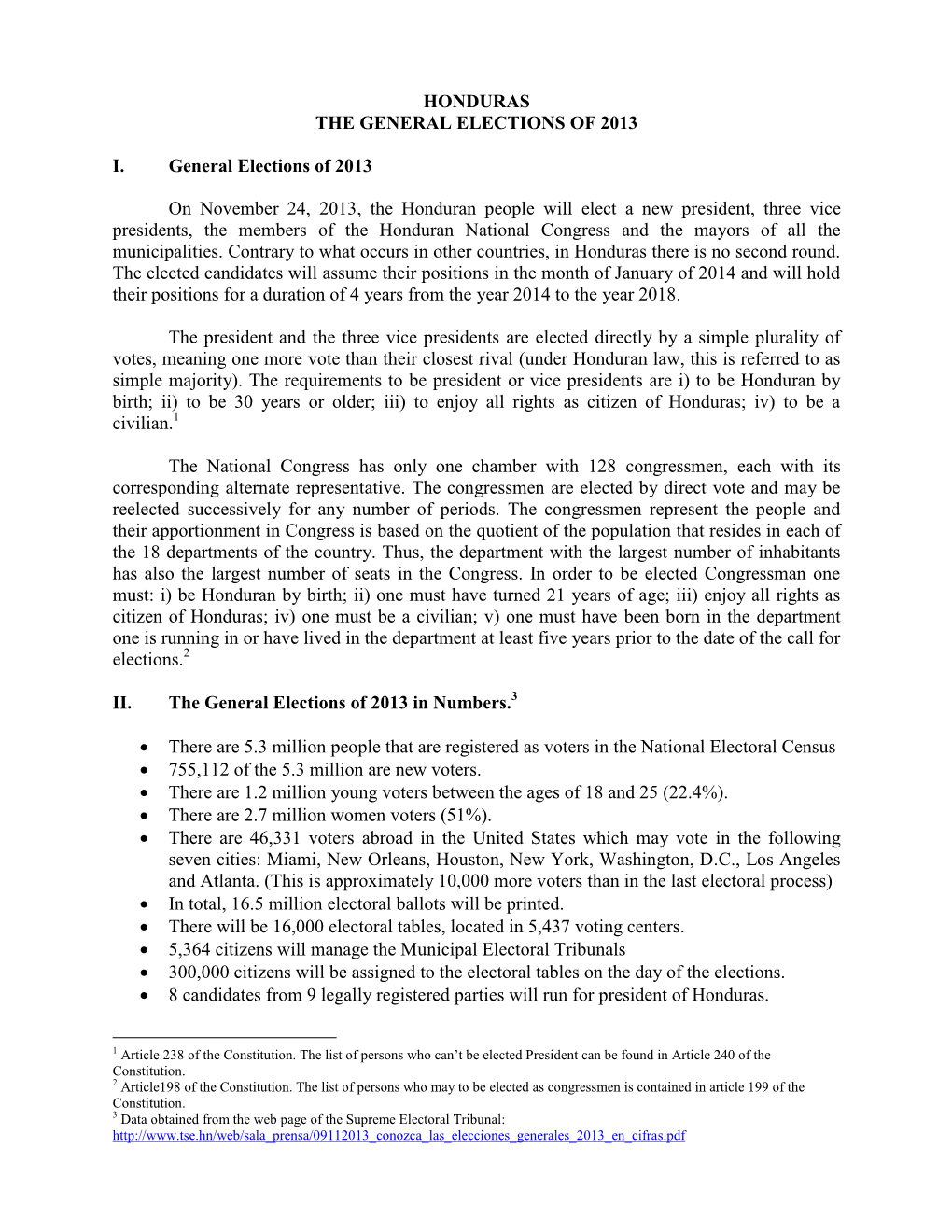 HONDURAS the GENERAL ELECTIONS of 2013 I. General