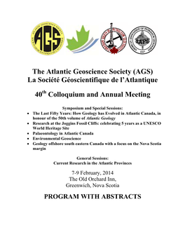 The Atlantic Geoscience Society (AGS) La Société Géoscientifique De L’Atlantique