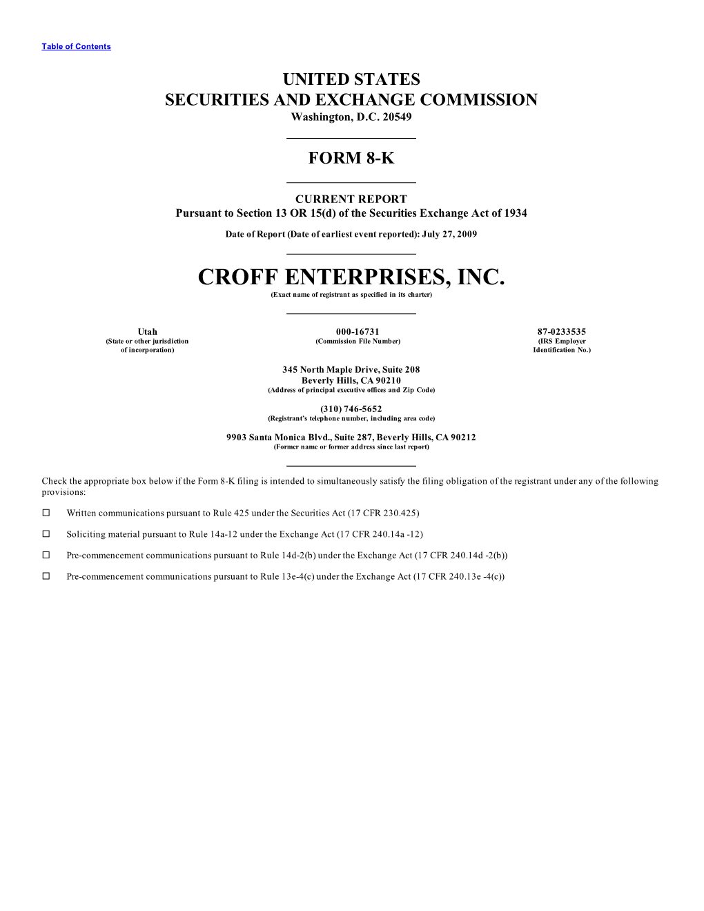 CROFF ENTERPRISES, INC. (Exact Name of Registrant As Specified in Its Charter)