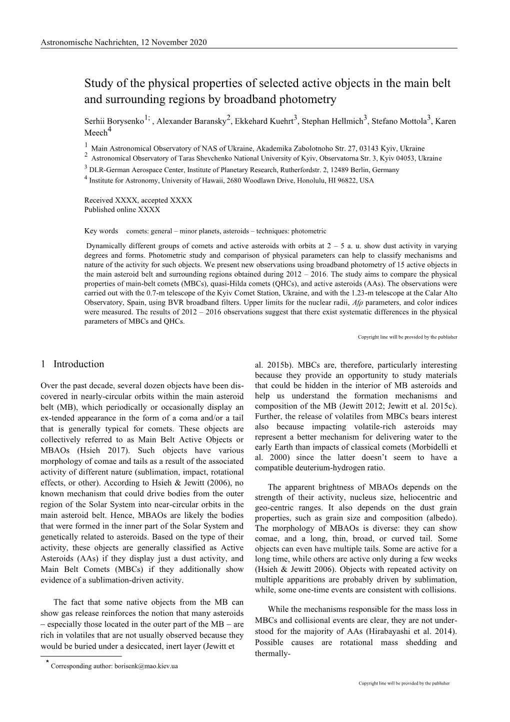 Study of the Physical Properties of Selected Active Objects in the Main Belt and Surrounding Regions by Broadband Photometry