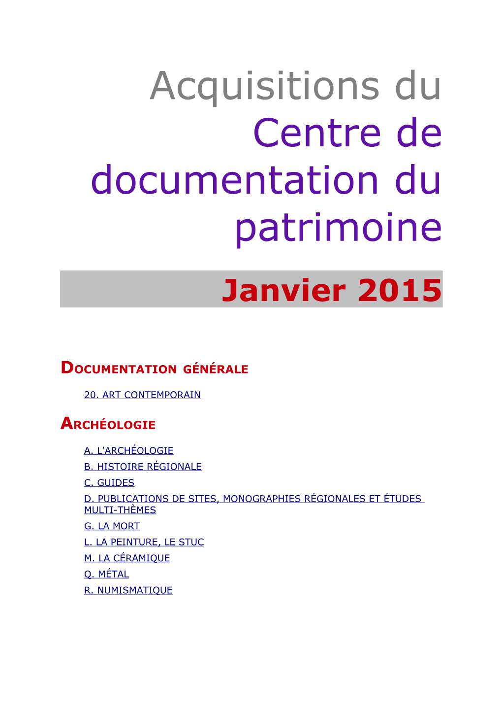 Acquisitions Janvier 2015