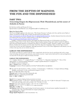 From the Depths of Madness: the Fox and the Dispossessed