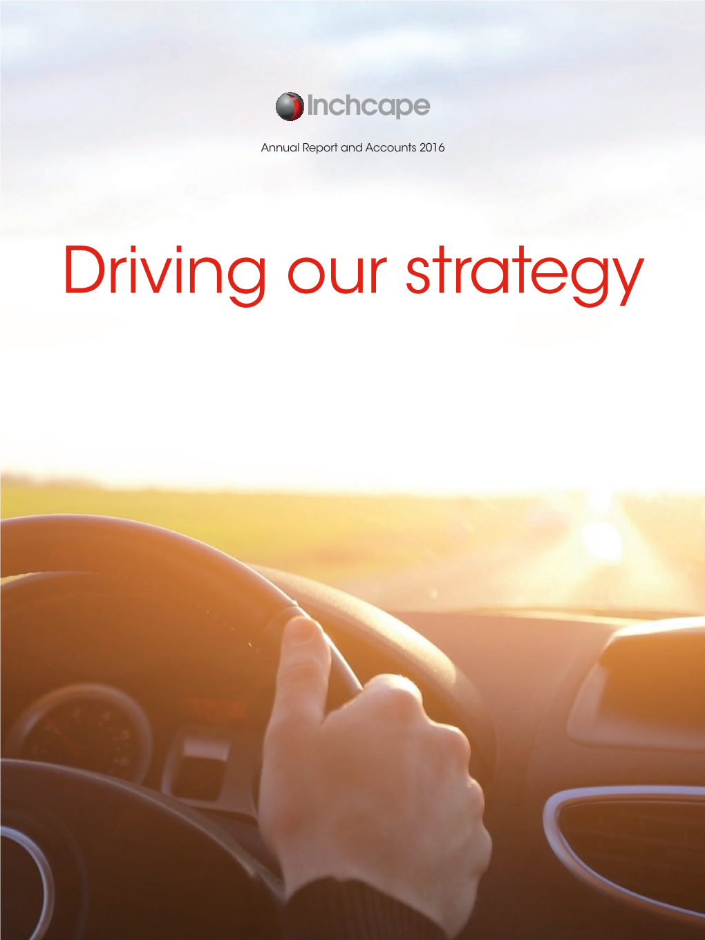 Driving Our Strategy Our Driving