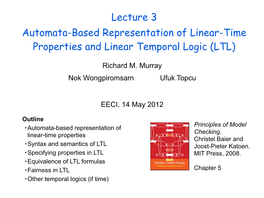 Lecture 3 Automata-Based Representation of Linear-Time Properties and Linear Temporal Logic (LTL)