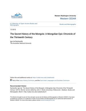 The Secret History of the Mongols: a Mongolian Epic Chronicle of the Thirteenth Century