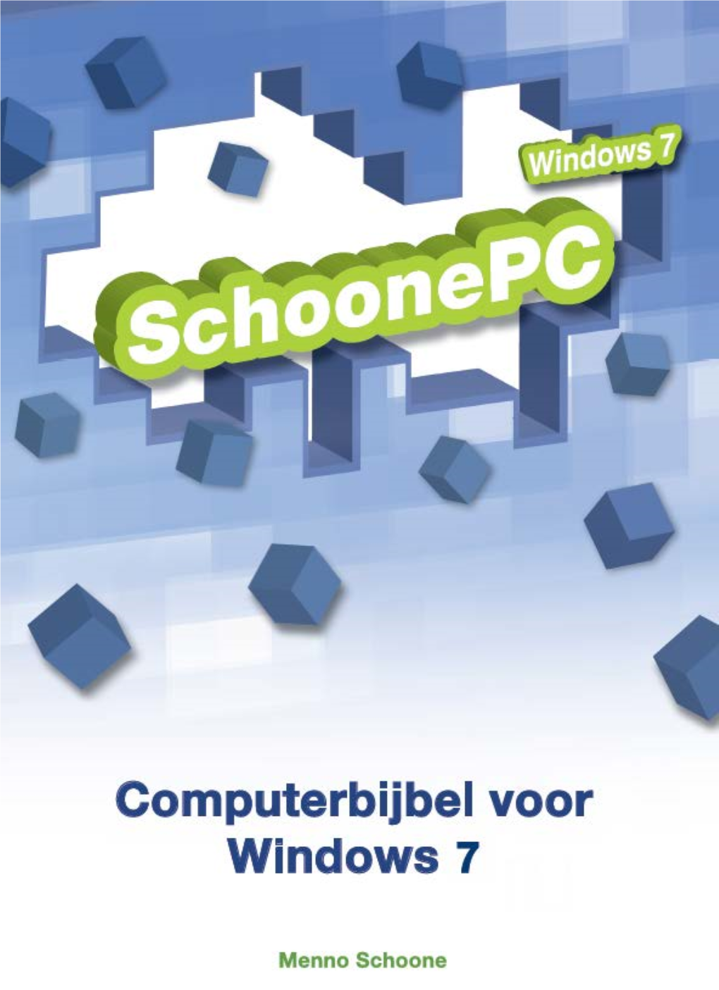 Het Schoonepc E-Boek Voor Windows 7