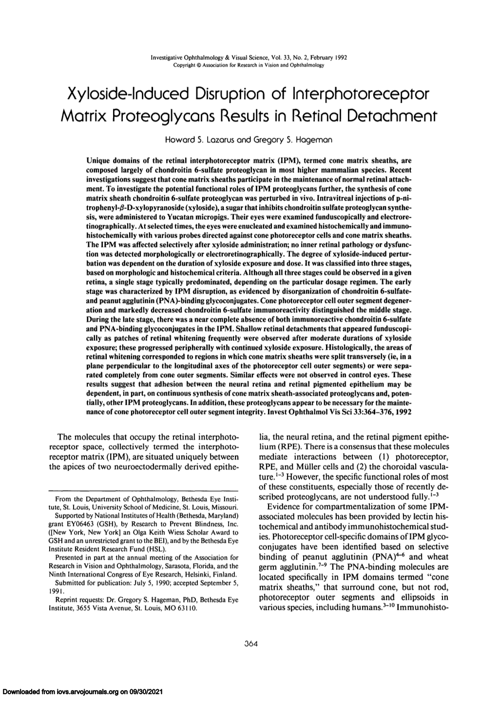 Xyloside-Lnduced Disruption of Inferphororeceptor Matrix Proteoglycans Results in Retinal Detachment