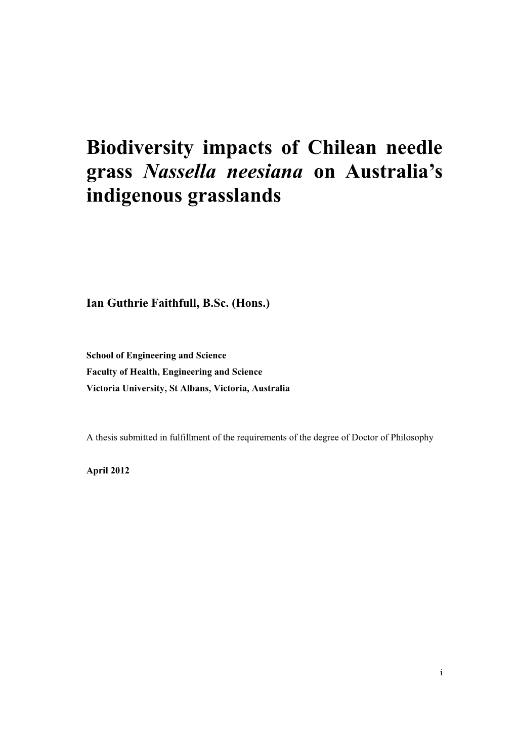 Biodiversity Impacts of Chilean Needle Grass Nassella Neesiana on Australia’S Indigenous Grasslands