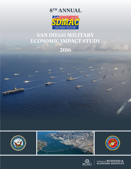 2016 San Diego Military Economic Impact Study (SDMEIS), Commissioned by the San Diego Military Advisory Council (SDMAC)
