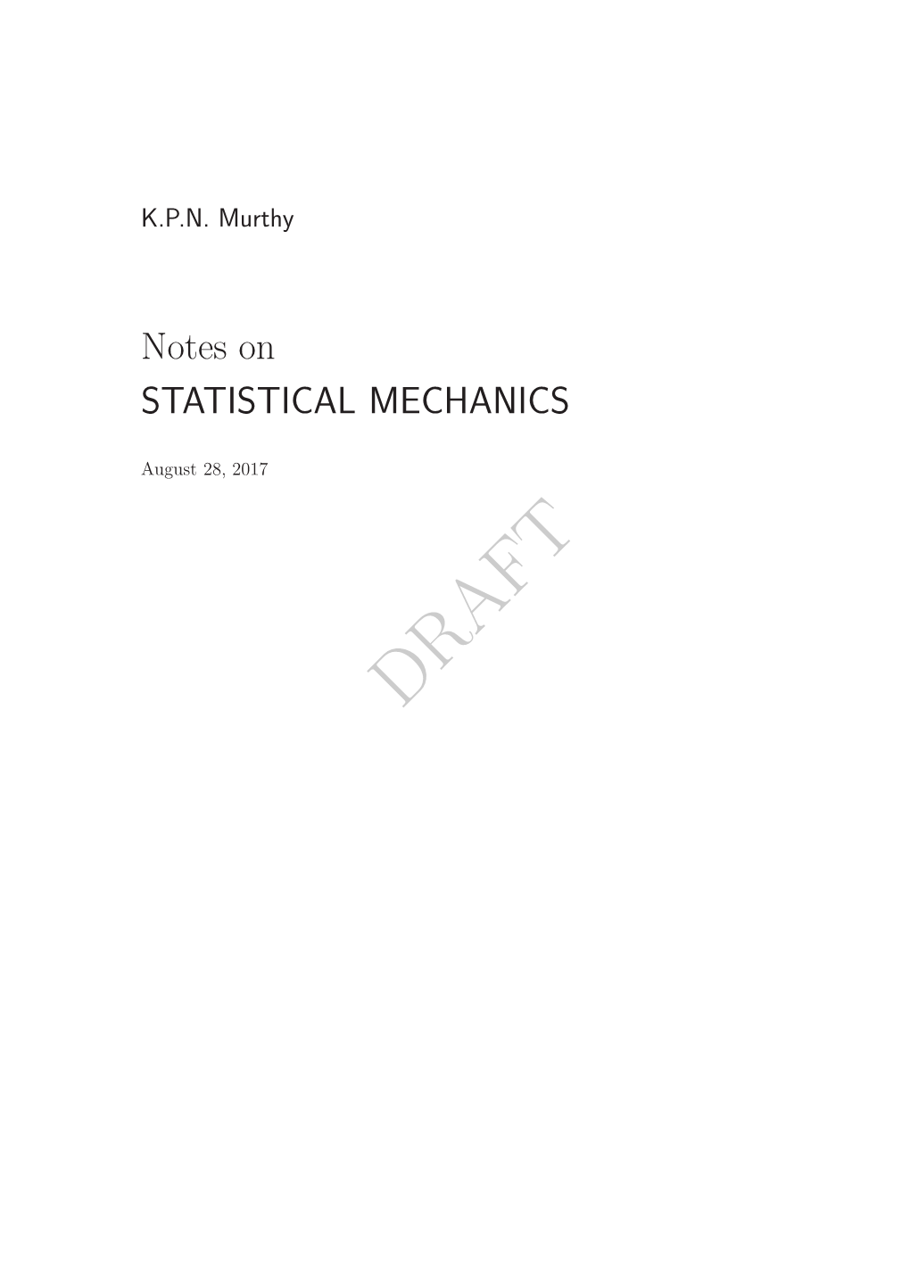 Notes on STATISTICAL MECHANICS