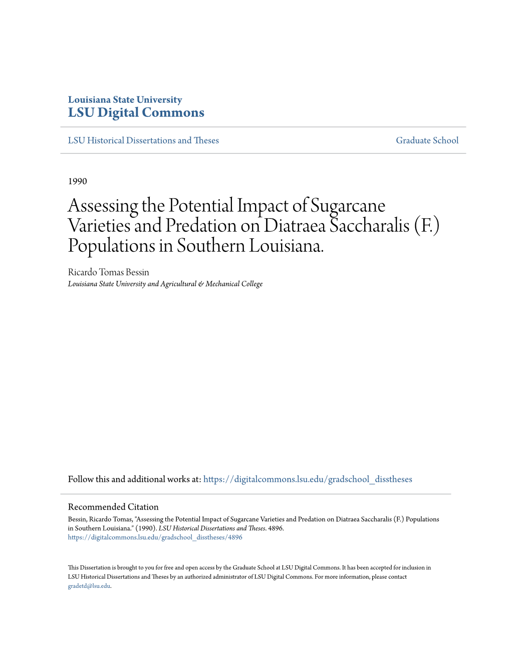 Assessing the Potential Impact of Sugarcane Varieties and Predation on Diatraea Saccharalis (F.) Populations in Southern Louisiana