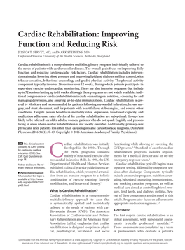 Cardiac Rehabilitation: Improving Function and Reducing Risk JESSICA T