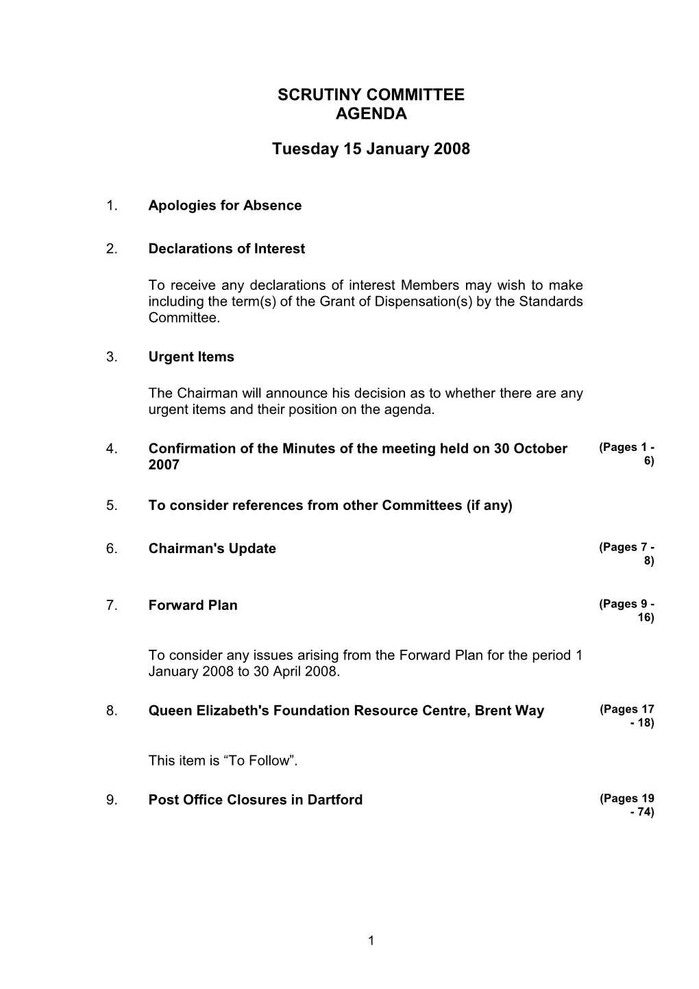 SCRUTINY COMMITTEE AGENDA Tuesday 15 January 2008