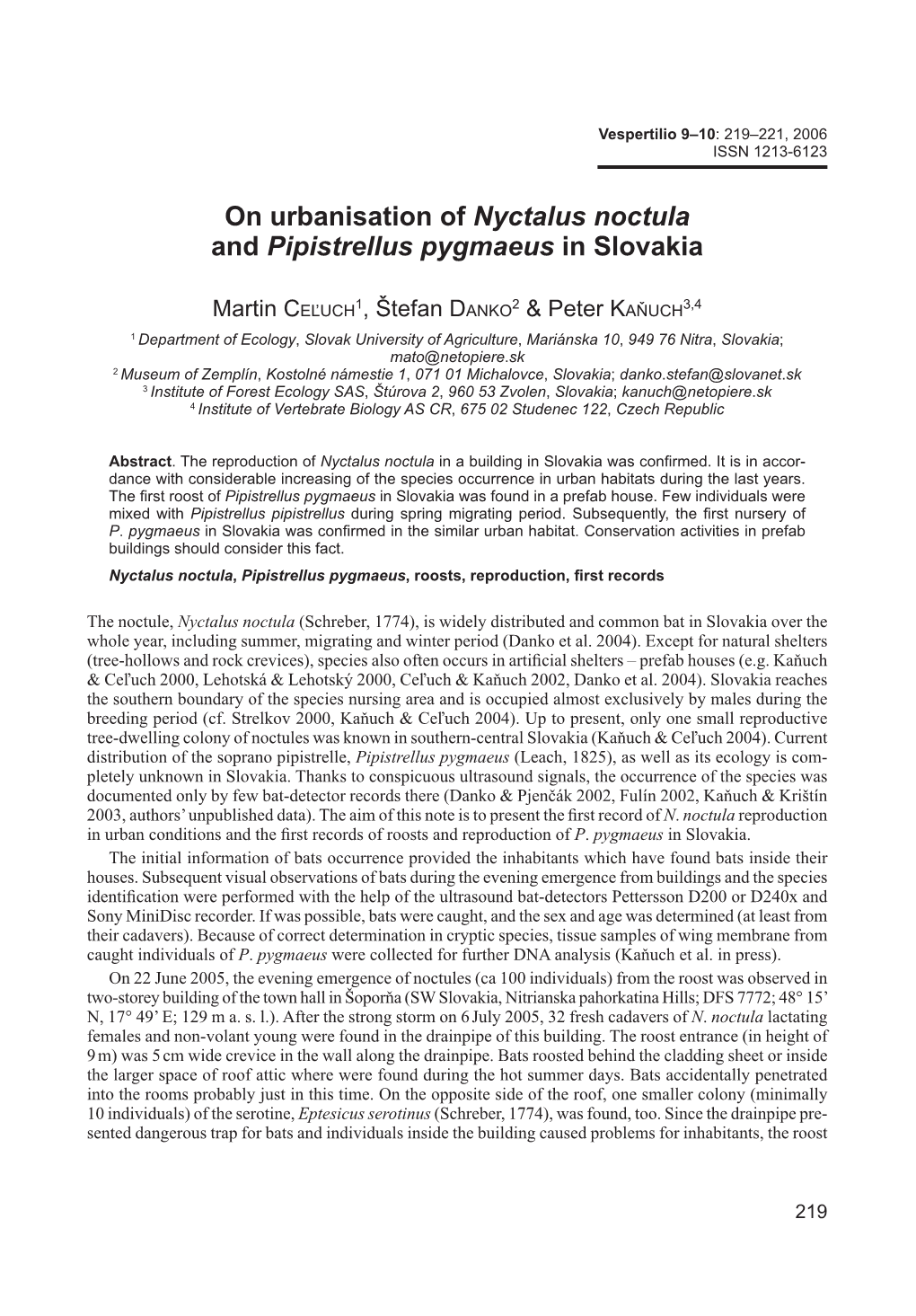 On Urbanisation of Nyctalus Noctula and Pipistrellus Pygmaeus in Slovakia