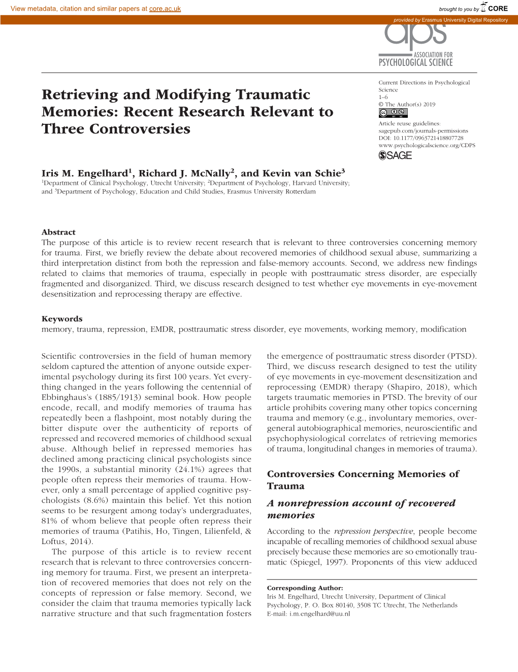 Retrieving and Modifying Traumatic Memories: Recent Research Relevant to Three Controversies
