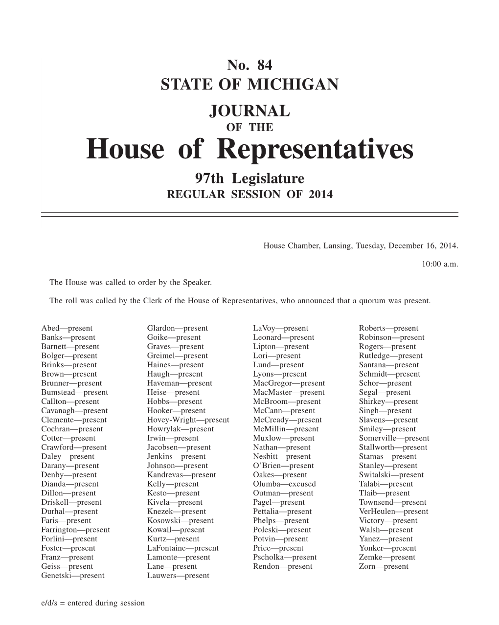 House of Representatives 97Th Legislature REGULAR SESSION of 2014