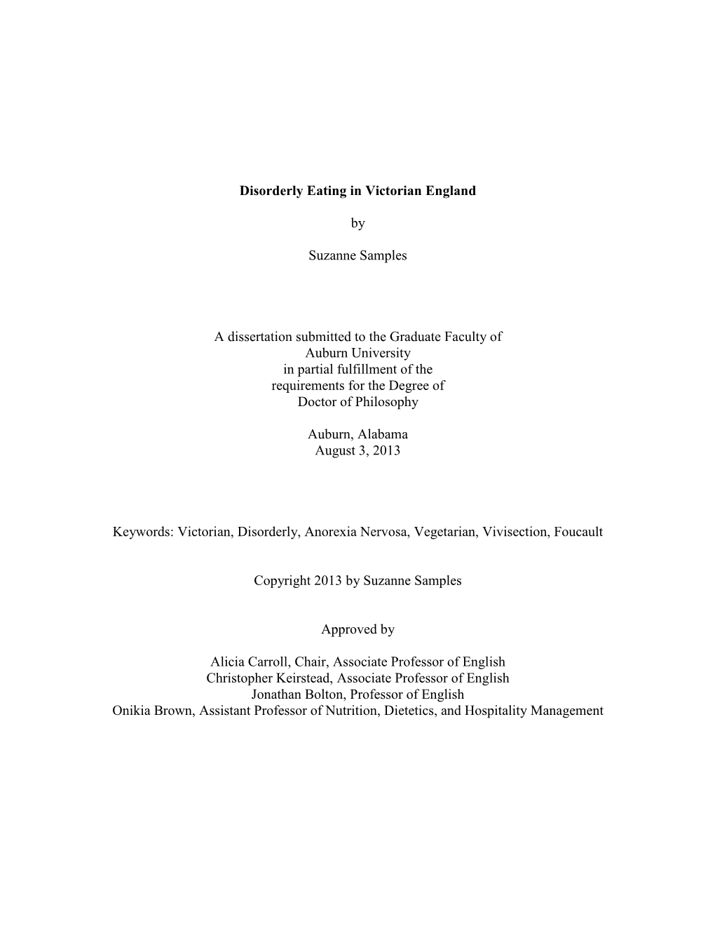 Disorderly Eating in Victorian England by Suzanne Samples a Dissertation Submitted to the Graduate Faculty of Auburn University