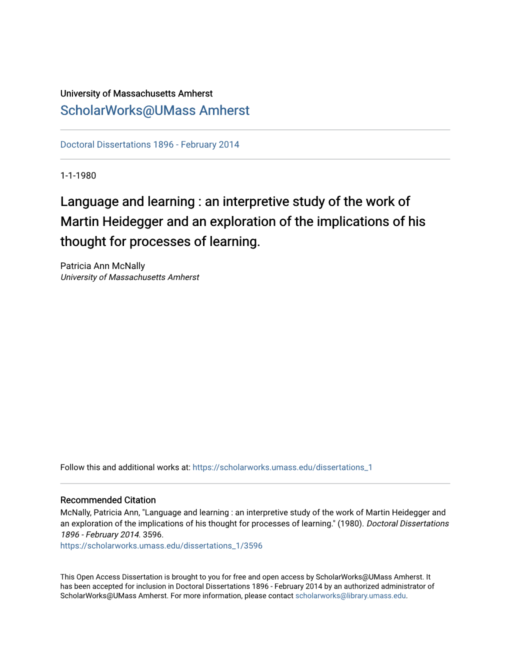 An Interpretive Study of the Work of Martin Heidegger and an Exploration of the Implications of His Thought for Processes of Learning