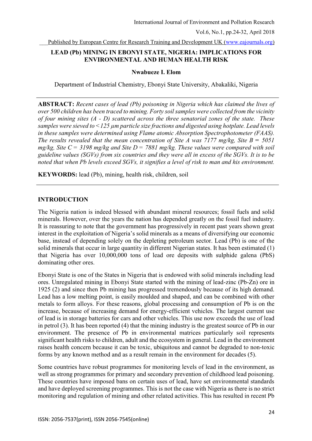 LEAD (Pb) MINING in EBONYI STATE, NIGERIA: IMPLICATIONS for ENVIRONMENTAL and HUMAN HEALTH RISK Nwabueze I