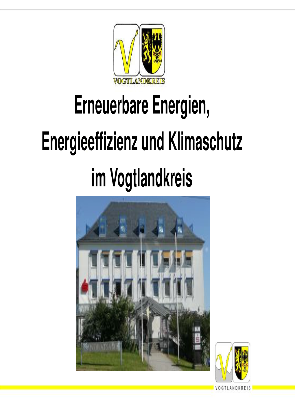 Erneuerbare Energien, Energieeffizienz Und Klimaschutz Im Vogtlandkreis